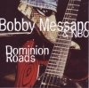 Bobby Messano & NBO - Dominion Roads (CD)